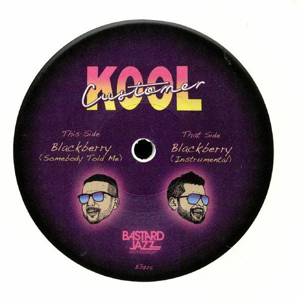 Kool Customer : Blackberry (Somebody Told Me) (7", Single, Whi)