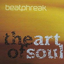 Beatphreak : The Art Of Soul (CD, Album)