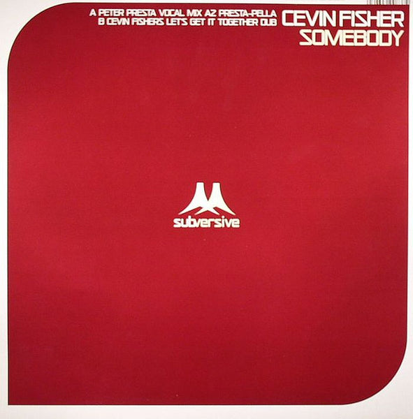 Cevin Fisher : Somebody (Remixes) (12")