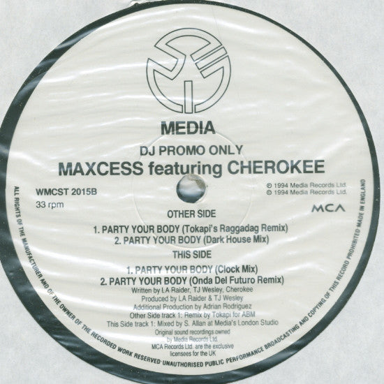 Maxcess Featuring Cherokee (2) : Party Your Body (Part 1) (12", Promo)