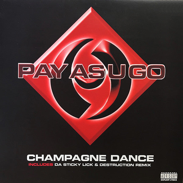 Pay As You Go Cartel : Champagne Dance (12")