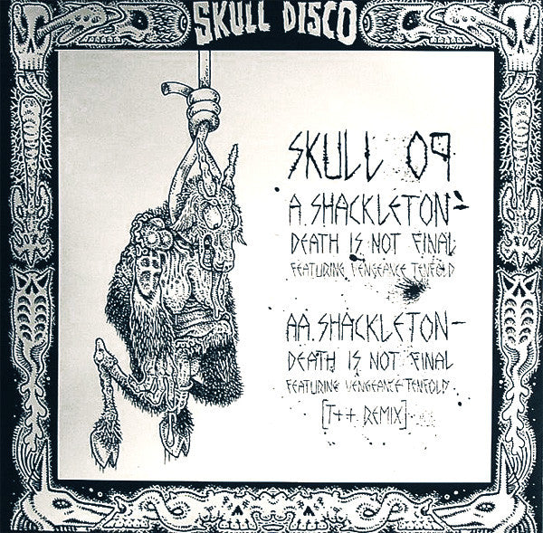 Shackleton : Death Is Not Final (12")