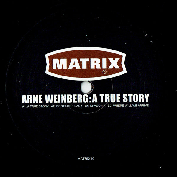 Arne Weinberg : A True Story (12")