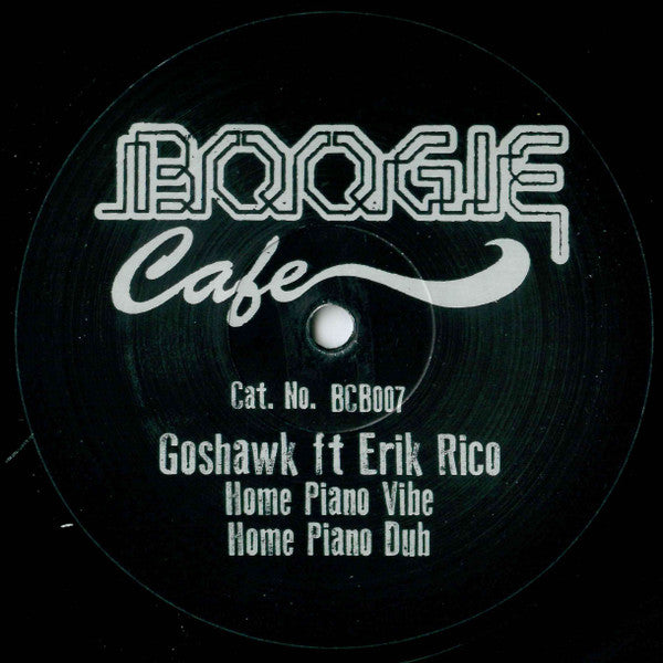 Goshawk (2) Ft. Erik Rico : Home (12")