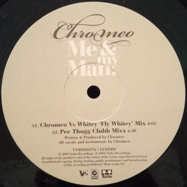 Chromeo : Me & My Man (12")