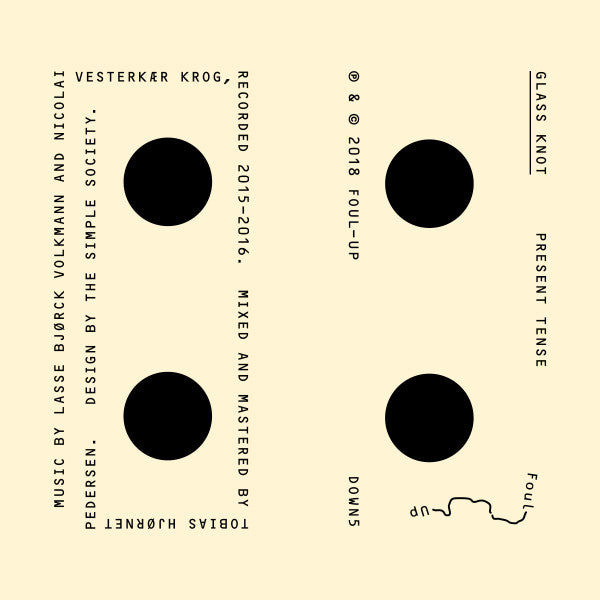Glass Knot : Present Tense (Cass, Album)