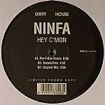 Ninfa : Hey C'mon (12", Ltd, Pro)