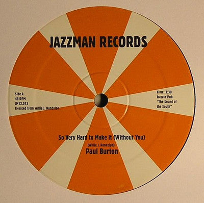 Paul Burton (3) : So Very Hard To Make It (Without You) (12", RE)