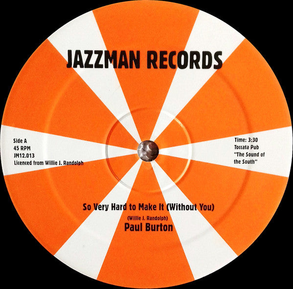 Paul Burton (3) : So Very Hard To Make It (Without You) (12", RE)