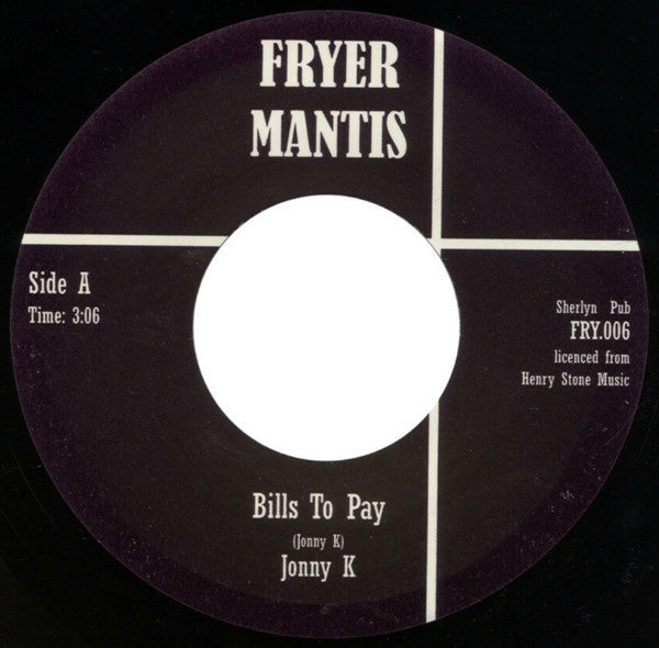 Johnny K (8) : Bills To Pay  (7", Single, RE)