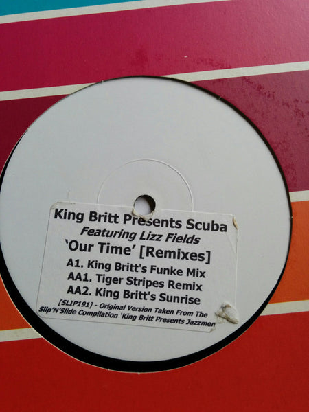 King Britt Presents Scuba Featuring Lizz Fields : Our Time (Remixes) (12", Promo, W/Lbl, Sti)