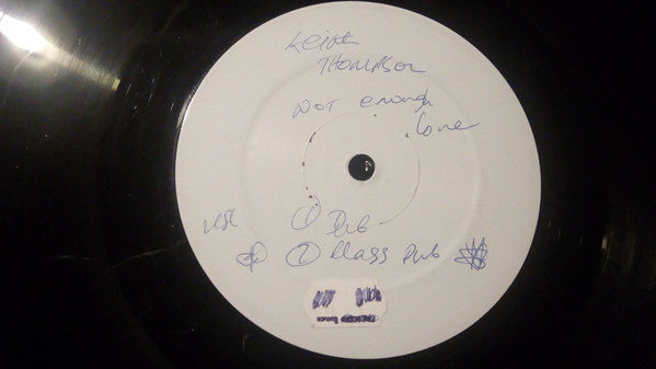 Keith Thompson : Not Enough Loving (12", Promo, W/Lbl)