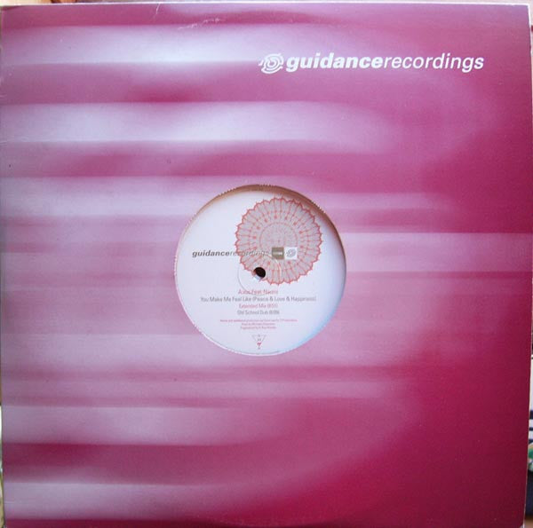A:xus Feat. Naomi N' Sembi : You Make Me Feel Like (Peace & Love & Happiness) (2x12")