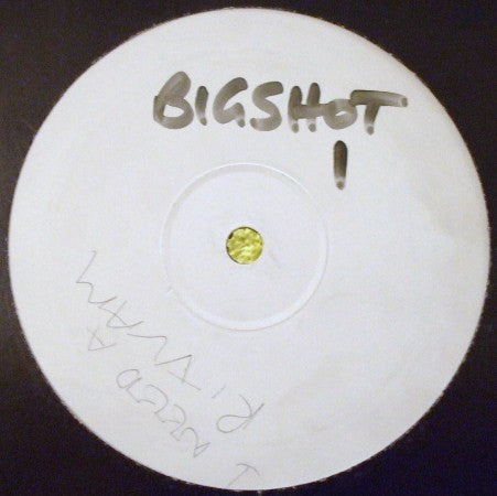 Big$hot : I Need A Rhythm (12", S/Sided, W/Lbl)