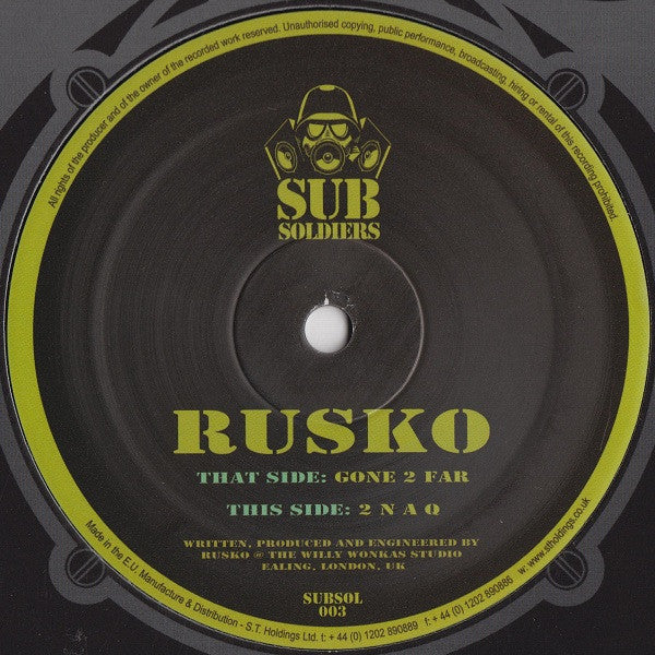 Rusko : Gone 2 Far / 2 N A Q (12")