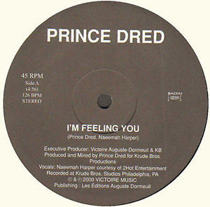 Prince Dred : I'm Feeling You / My Beat (12")