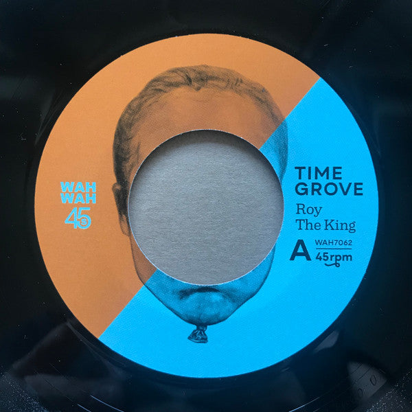 Time Grove : Roy The King / Sir Blunt (7", Single)