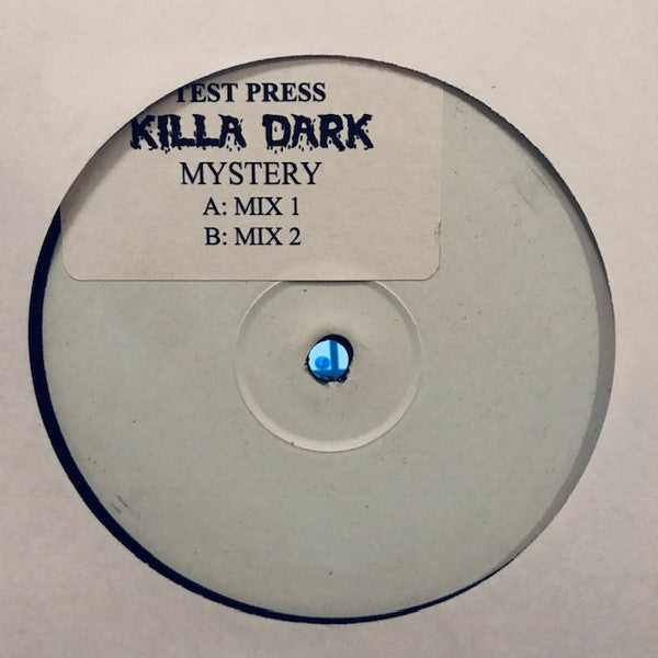 Unknown Artist : Killa Dark (12", TP, Unofficial, W/Lbl)