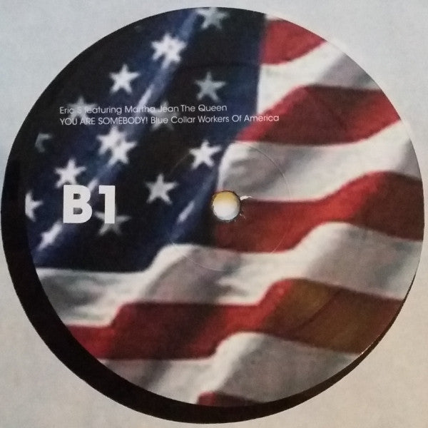 Eric S : You Are Somebody! Blue Collar Workers Of America (2x12")