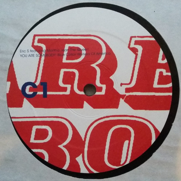 Eric S : You Are Somebody! Blue Collar Workers Of America (2x12")