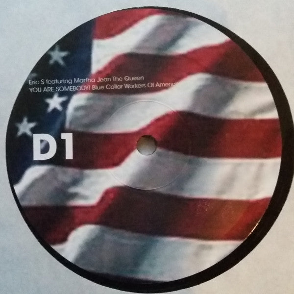 Eric S : You Are Somebody! Blue Collar Workers Of America (2x12")