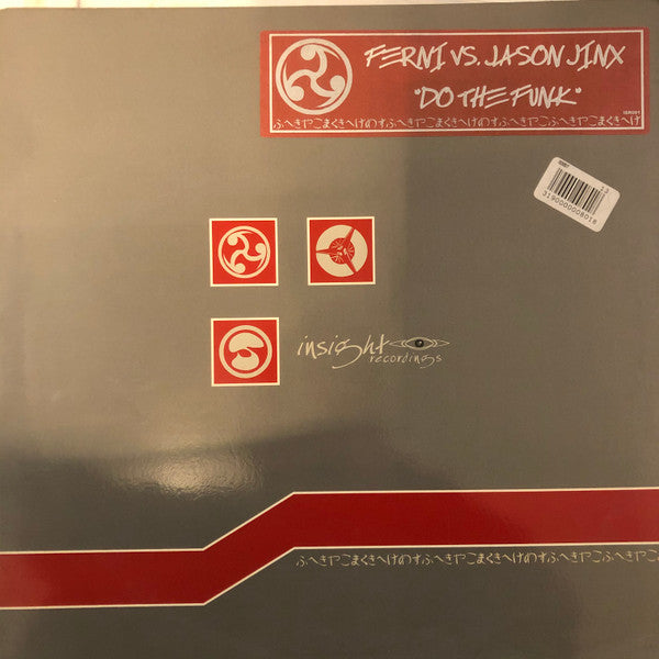 Ferni vs. Jason Jinx : Do The Funk (12")