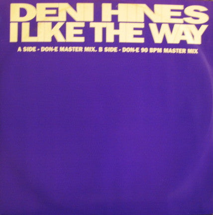 Deni Hines : I Like The Way (12", Maxi, Promo)