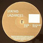 Stathis Lazarides : Again / Reach Up (12")