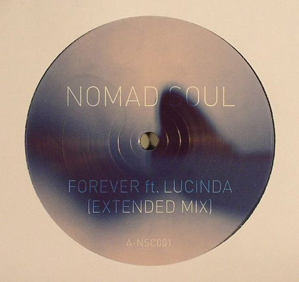 Nomad Soul : Forever / Into The Ocean  (10")