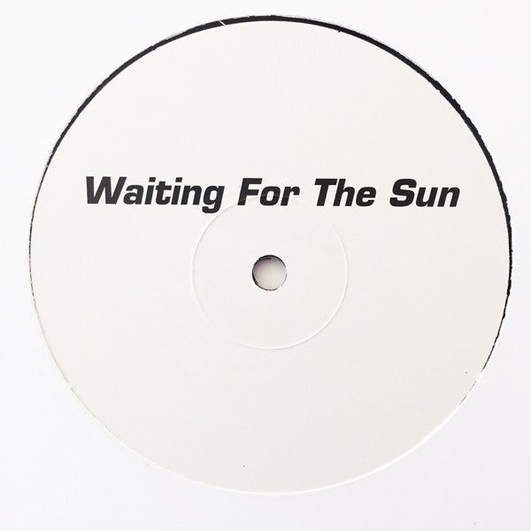 Ruff Driverz : Waiting For The Sun (12", W/Lbl)