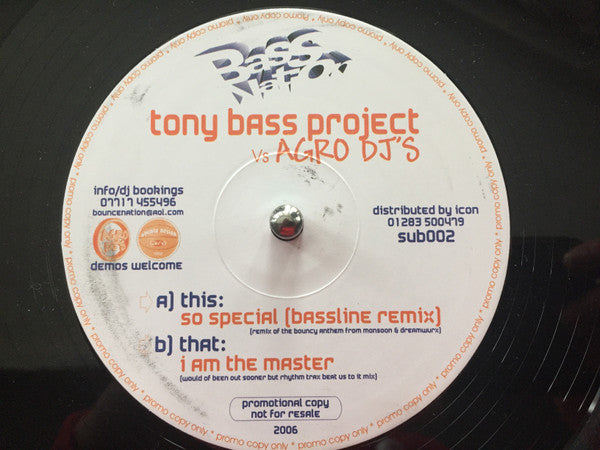 Tony Bass Project Vs Agro DJ : So Special / I Am The Master (12", Promo)