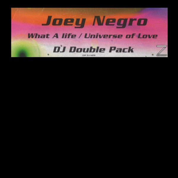Joey Negro : What A Life / Universe Of Love (2x12", Promo)