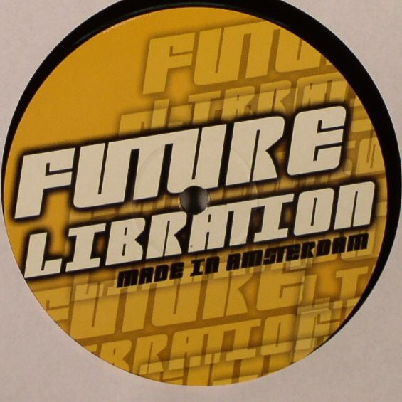 Future Libration : Future Libration (12", S/Sided)