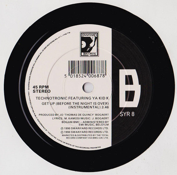 Technotronic Featuring Ya Kid K : Get Up (Before The Night Is Over) (7")