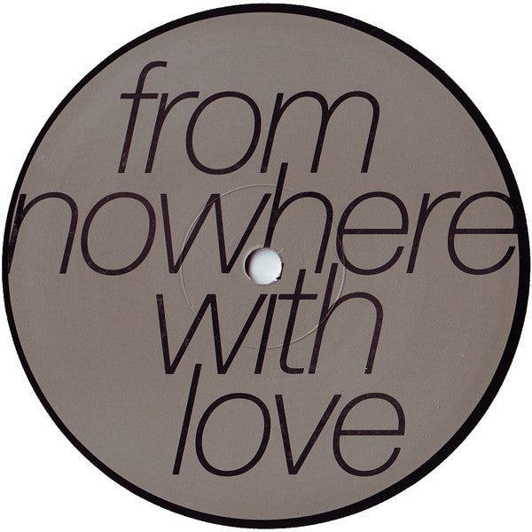 Elegia : From Nowhere With Love (12")