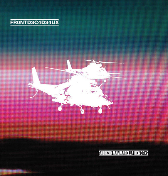 Front De Cadeaux : Fabrizio Mammarella Reworks (12", EP)
