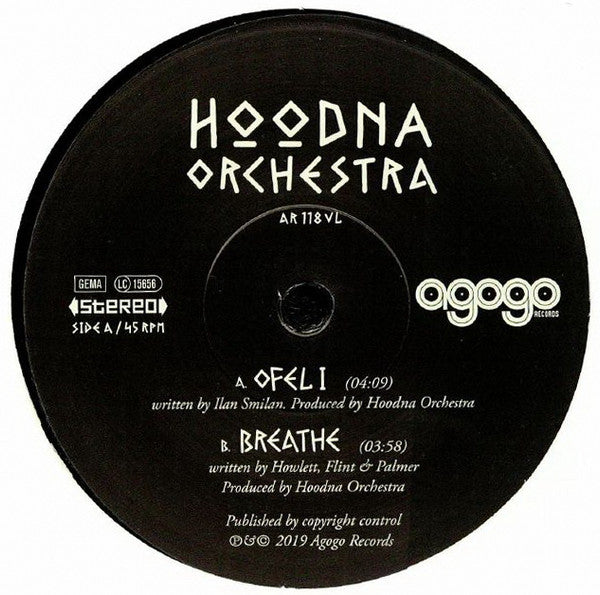 Hoodna Afrobeat Orchestra : Ofel I / Breathe  (7", Single)