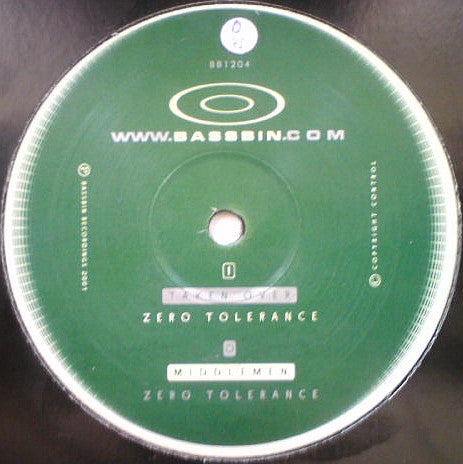 Zero Tolerance : Taken Over / Middlemen (12")