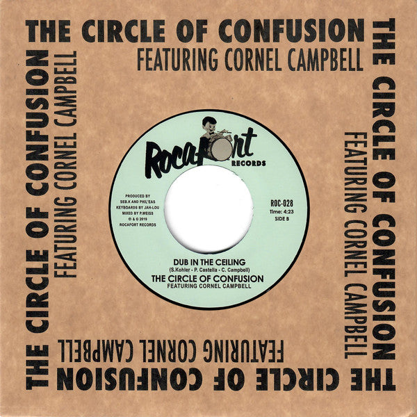 The Circle Of Confusion featuring Cornell Campbell : Hole In The Ceiling (7", Single)