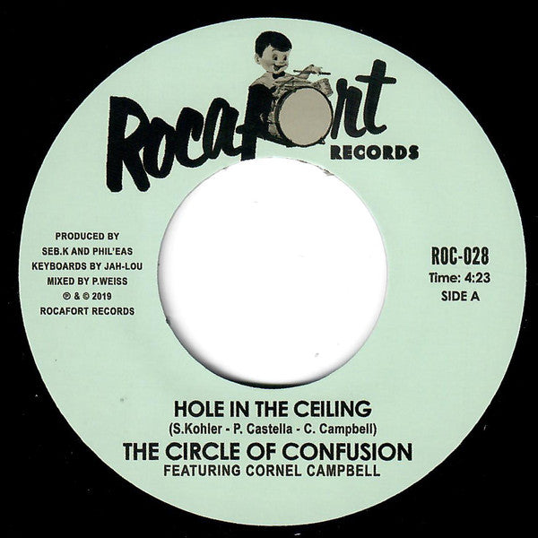 The Circle Of Confusion featuring Cornell Campbell : Hole In The Ceiling (7", Single)