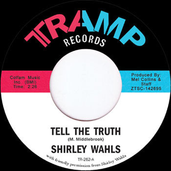 Shirley Wahls : Tell The Truth (7", Single, RE)