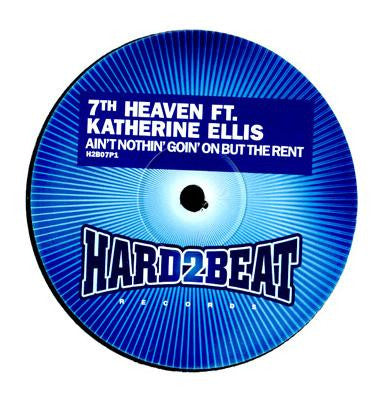 7th Heaven Ft. Katherine Ellis : Ain't Nothin' Goin' On But The Rent (12", Promo)