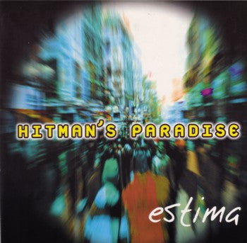 Estima : Hitman's Paradise (12", Maxi)