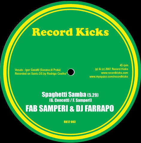 Fab Samperi & DJ Farrapo / Vertical Groove : Spaghetti Samba / Mystère Profond (12")