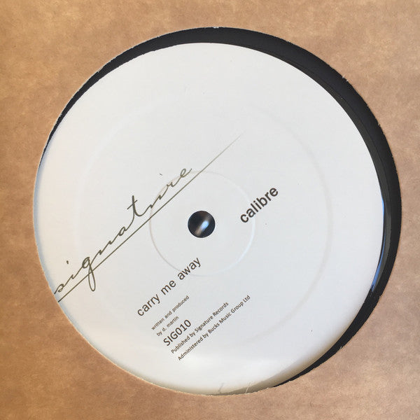 Calibre : Carry Me Away / Mr Right On (12", RM, RP)