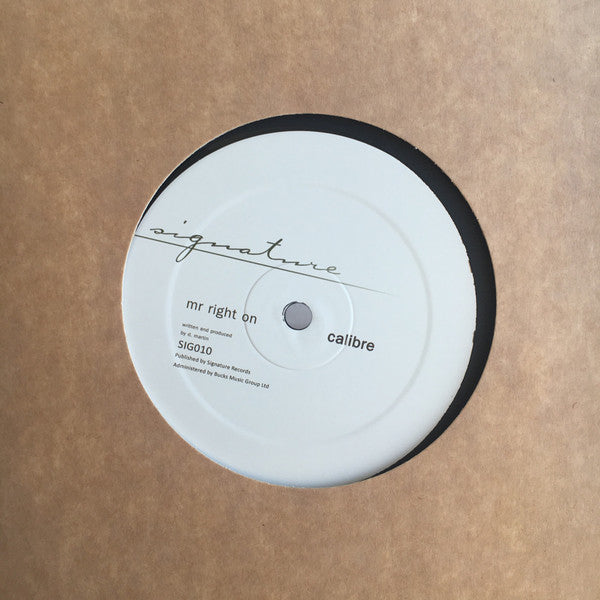 Calibre : Carry Me Away / Mr Right On (12", RM, RP)