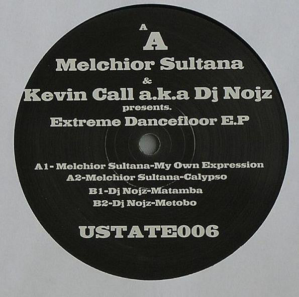 Melchior Sultana & Kevin Call (2) A.K.A DJ Nojz : Extreme Dancefloor E.P (12", EP)