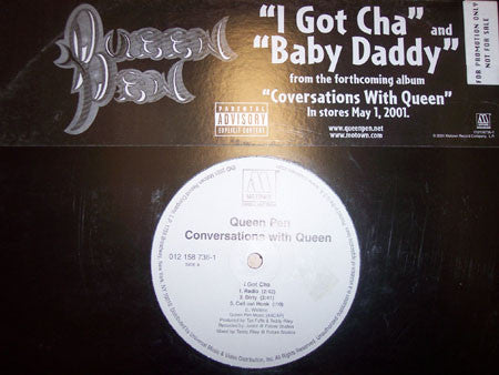 Queen Pen : I Got Cha / Baby Daddy (12", Single)