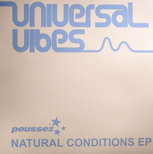 Poussez : Natural Conditions (12", EP)