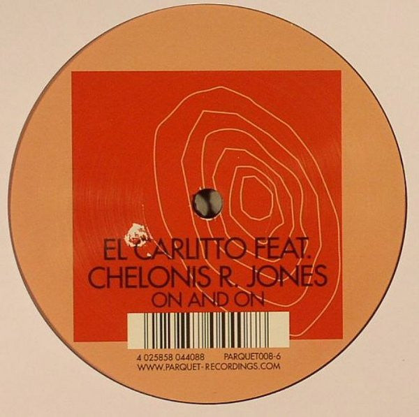 Carlitto Feat. Chelonis R. Jones : On And On (12")